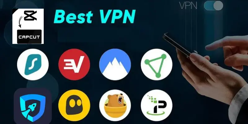 Best VPNs for CapCut Seashell