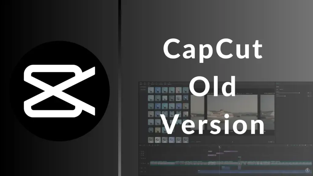 capcut-old-version