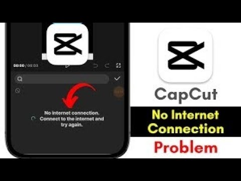 Capcut No Internet Connection Problem 