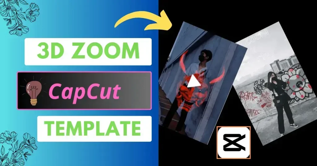 3D Zoom CapCut Template