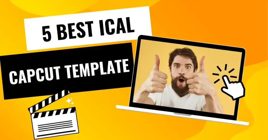 Ical CapCut Template Links