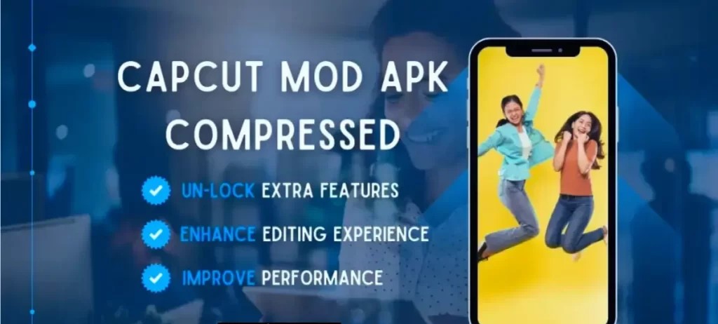 CapCut MOD APK Compressed